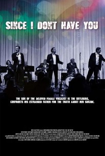 Since I Don't Have You Rotten Tomatoes