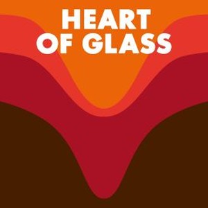 Heart of Glass photo 8