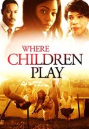 Where Children Play poster image