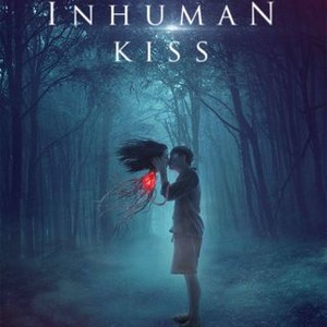 "Inhuman Kiss photo 3"