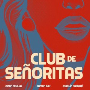 Club de Señoritas - Rotten Tomatoes