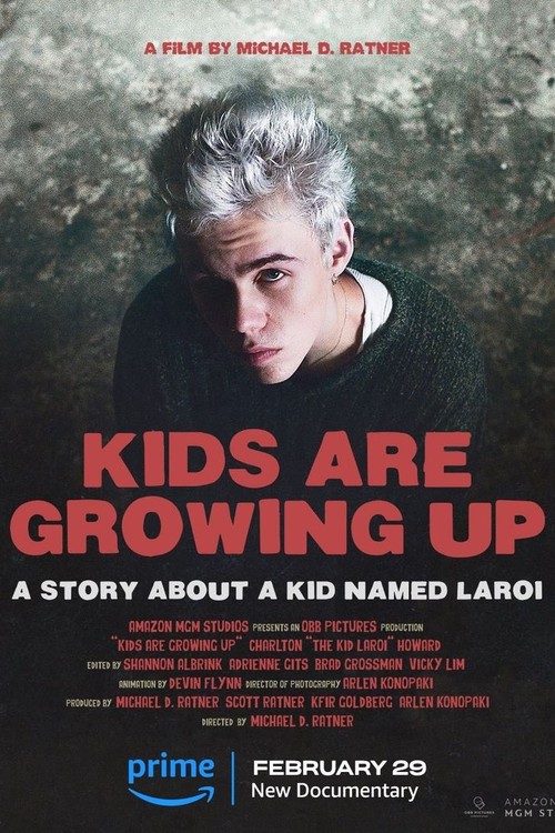Kids Are Growing Up: A Story About a Kid Named Laroi poster