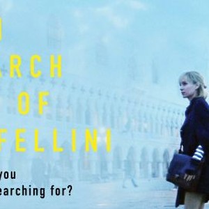 In Search of Fellini photo 7