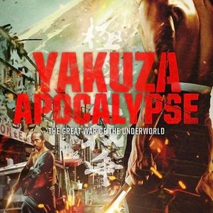 Yakuza Apocalypse - Rotten Tomatoes