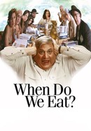 When Do We Eat? poster image