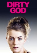 Dirty God poster image