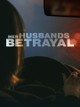 Her Husband's Betrayal