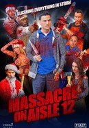 Massacre on Aisle 12 poster image