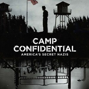 Camp Confidential: America's Secret Nazis photo 1