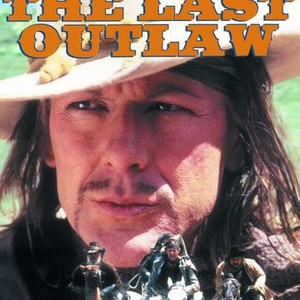 The Last Outlaw (1994) Rotten Tomatoes