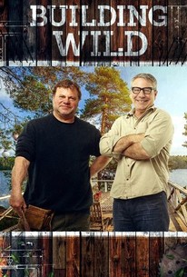 Building Wild | Rotten Tomatoes