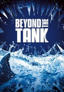 Beyond the Tank poster image