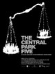 The Central Park Five