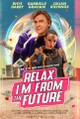 Relax, I'm from the Future