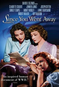 Since You Went Away (1944) - Rotten Tomatoes