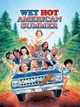 Wet Hot American Summer