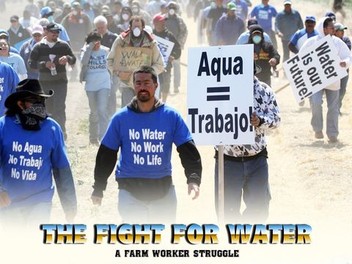 The Fight for Water: A Farm Worker Struggle (2014) | Rotten Tomatoes