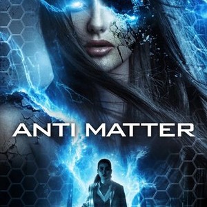 Anti Matter Rotten Tomatoes