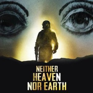 Neither Heaven Nor Earth photo 10