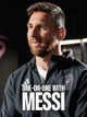 One-on-One With Messi