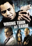 Wrong Turn at Tahoe poster image