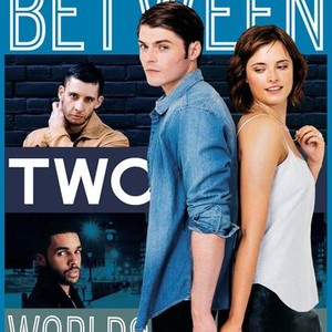 Between Two Worlds - Rotten Tomatoes
