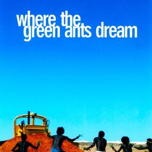Where the Green Ants Dream (1984)