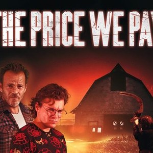 The Price We Pay - Rotten Tomatoes