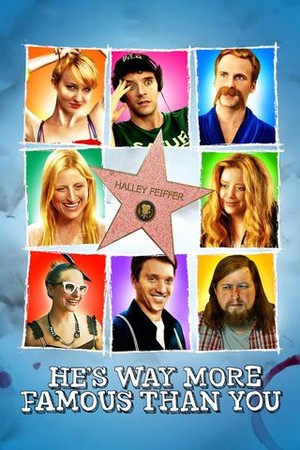 He's Way More Famous Than You poster