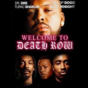 Welcome To Death Row (2001) - Dokumentation über Die Rap-Label Geschichte