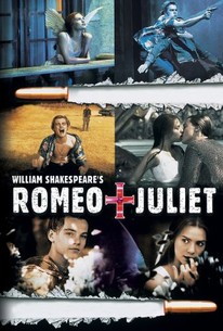 Romeo + Juliet (1996) - Rotten Tomatoes