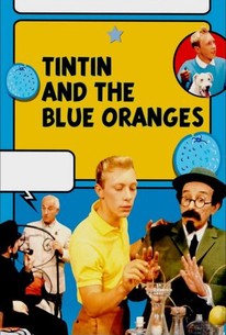 Poster for Tintin and the Blue Oranges