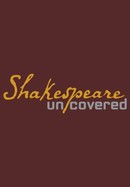 Shakespeare Uncovered poster image