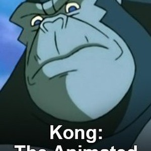 Kong: The Animated Series - Rotten Tomatoes