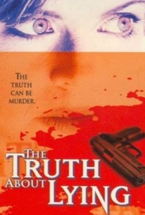 The Truth About Lying - Rotten Tomatoes