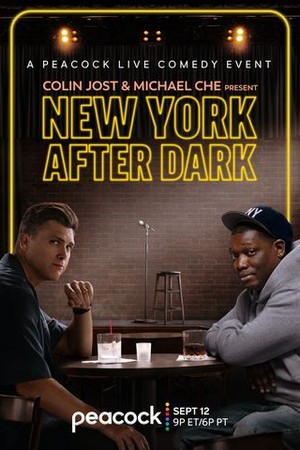 Colin Jost & Michael Che Present: New York After Dark poster