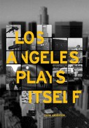 Los Angeles Plays Itself poster image