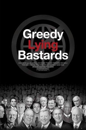 Greedy Lying Bastards poster