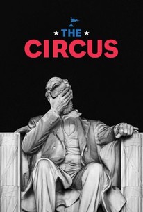 The Circus: Inside the Craziest Political Campaign on Earth: Season 5 poster image