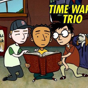 Time Warp Trio - Rotten Tomatoes