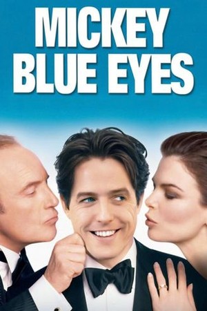 Mickey Blue Eyes poster
