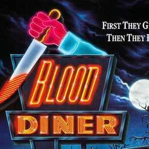 Blood Diner - Rotten Tomatoes