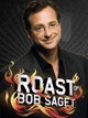 The Roast of Bob Saget
