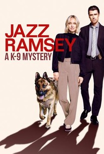Jazz Ramsey: A K-9 Mystery | Rotten Tomatoes
