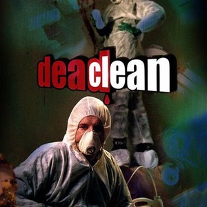 Dead Clean - Rotten Tomatoes