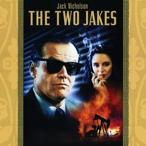 The Two Jakes - Rotten Tomatoes