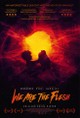 We Are the Flesh