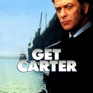 Get Carter (1971) - Rotten Tomatoes