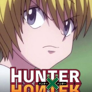 Hunter X Hunter: Season 2, Episode 1 - Rotten Tomatoes