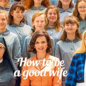 How to Be a Good Wife photo 1